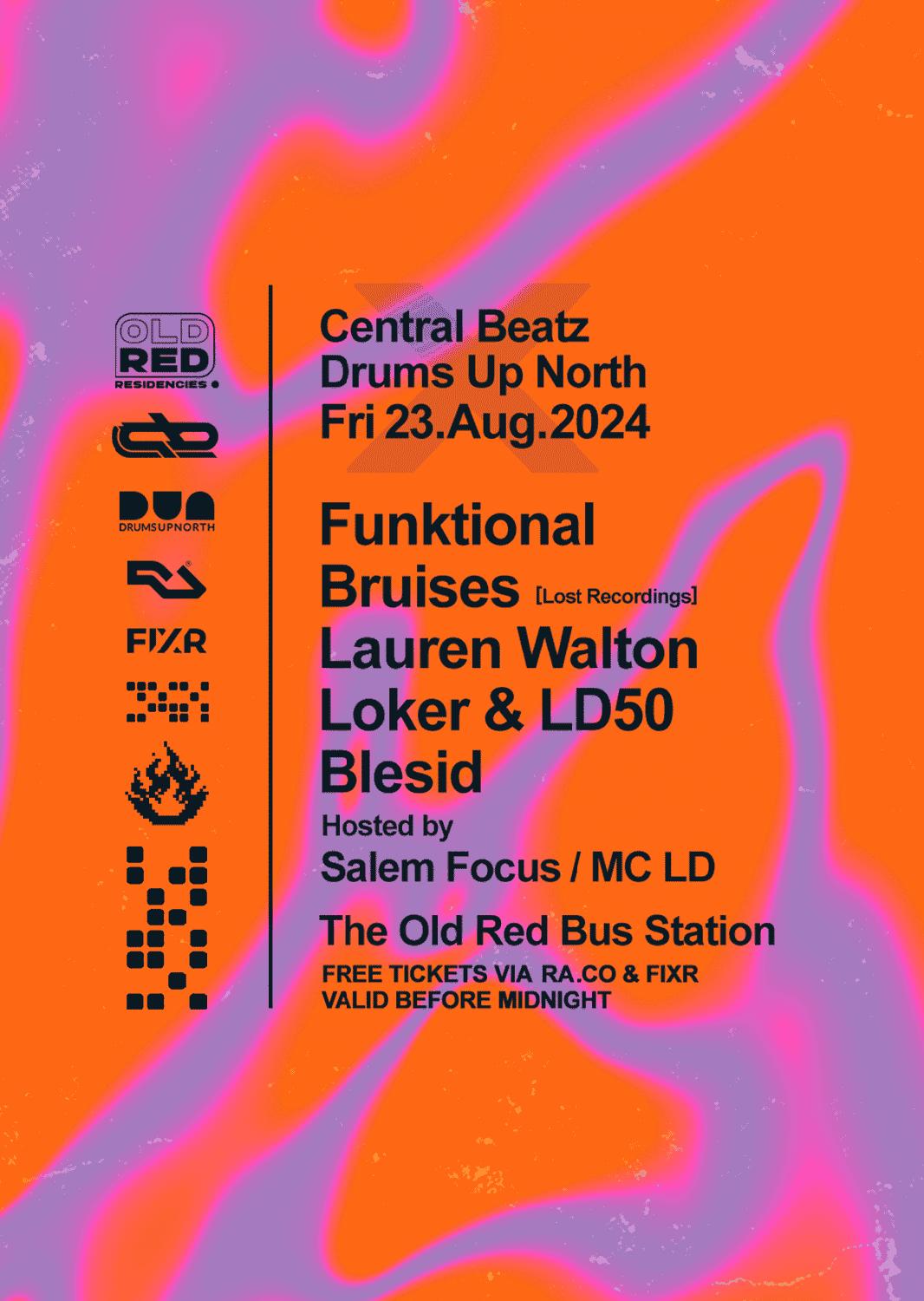 Central Beatz X Drums Up North: Funktional, Bruises, Lauren Walton + More