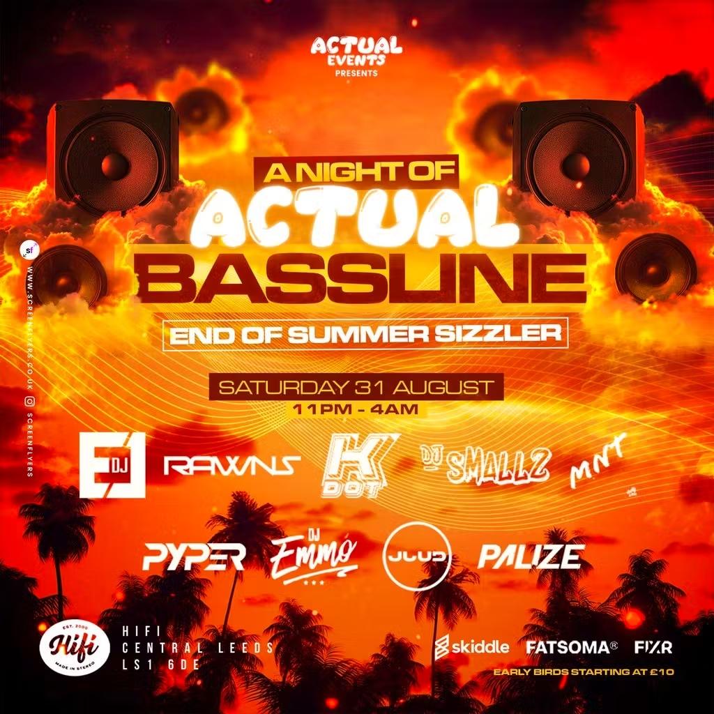 A Night Of Actual Bassline: End Of Summer Sizzler