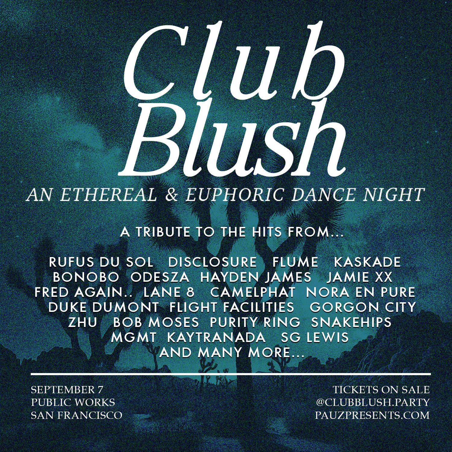 Club Blush - An Ethereal & Euphoric Dance Night