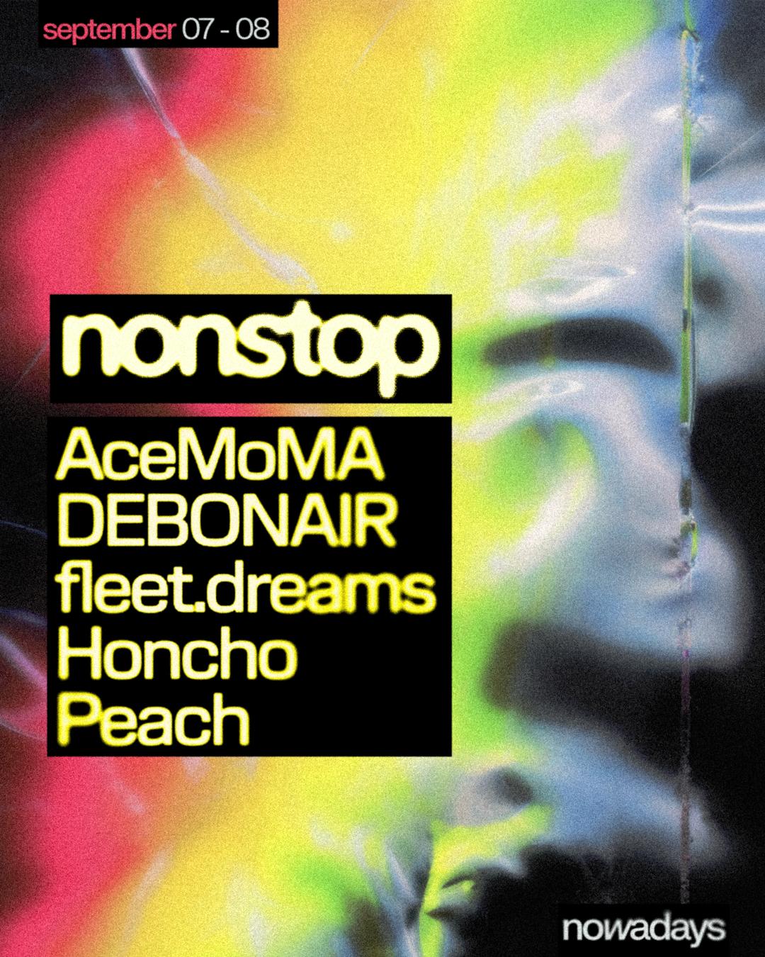 Nonstop: Acemoma, Debonair, Fleet.Dreams, Honcho, Peach