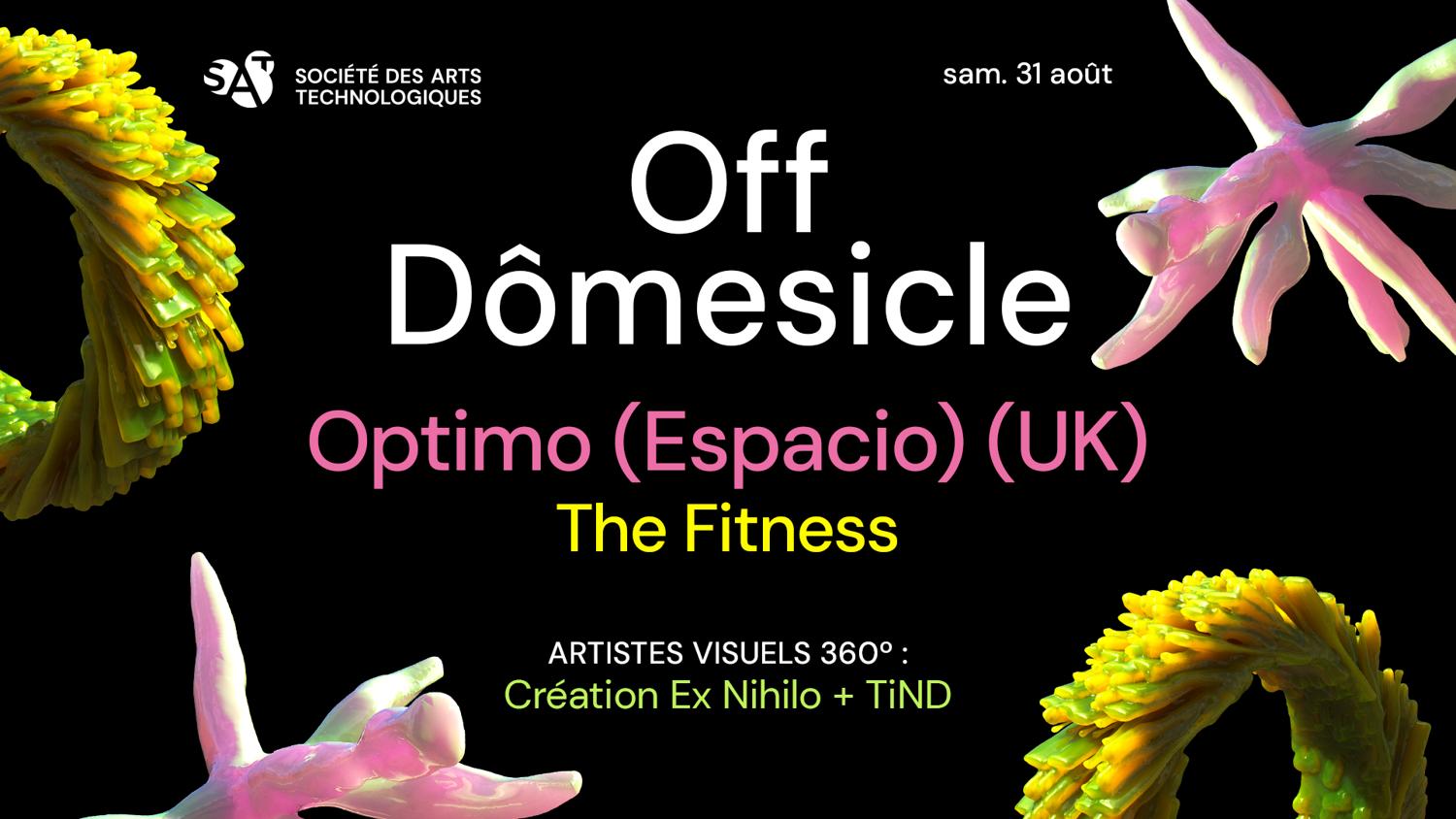 Off Domesicle — Optimo (Espacio) • The Fitness