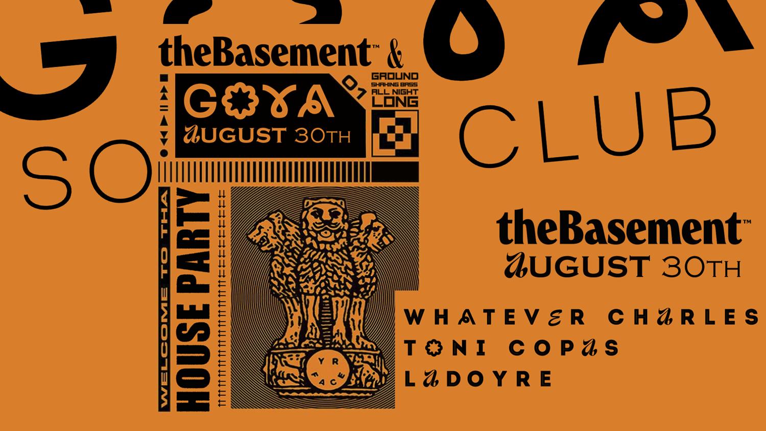 Goya Presents Thebasement