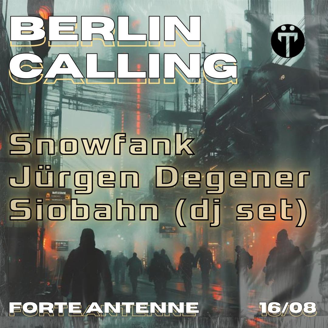 Berlin Calling Invites Träumers