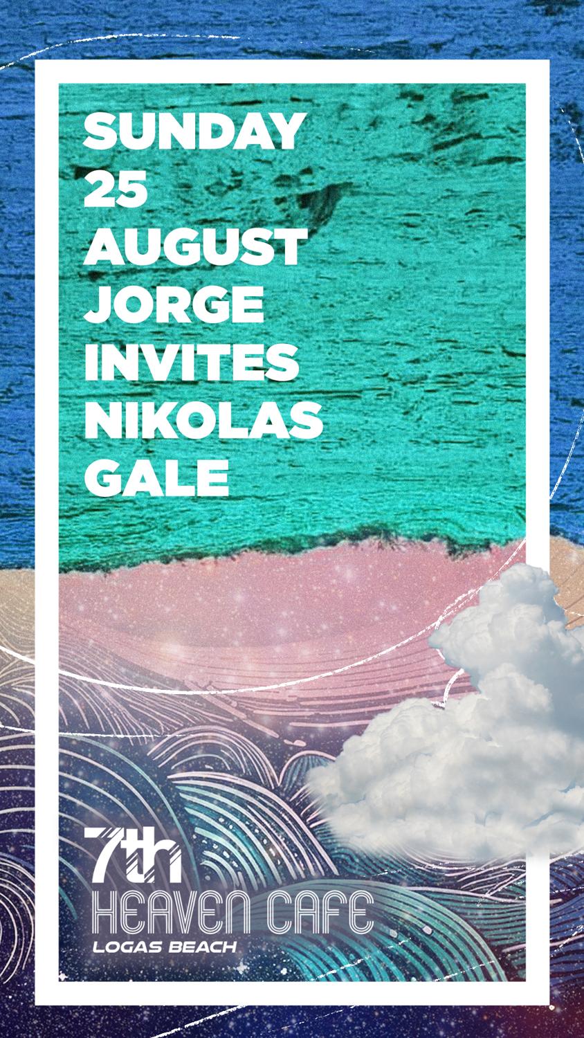 Jorge Invites Nikolas Gale