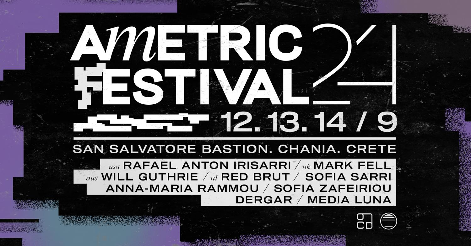 Ametric Festival 2024