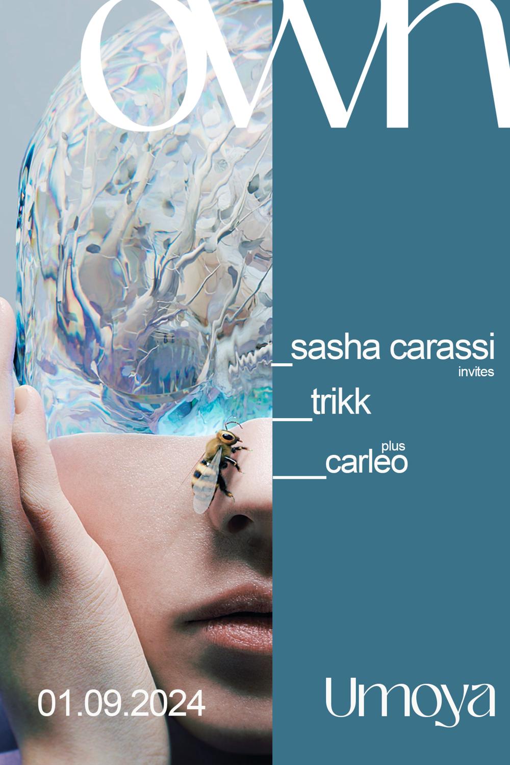 Own Sasha Carassi Invites Trikk + Carleo