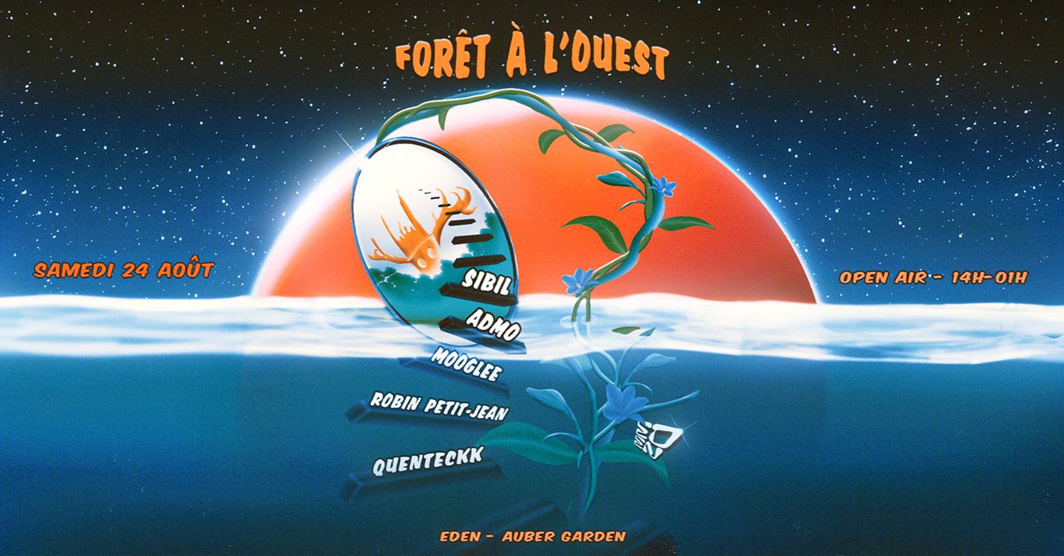 Forêt À L'Ouest: Sibil, Admo, Robin Petit-Jean & Quenteckk, Mooglee