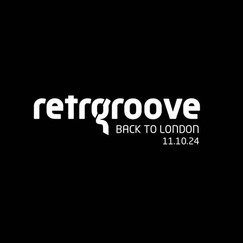 Retrogroove In London With Special Guests