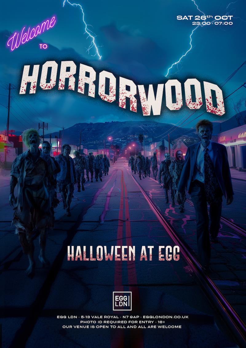 Egg Ldn Pres: Welcome To Horrorwood