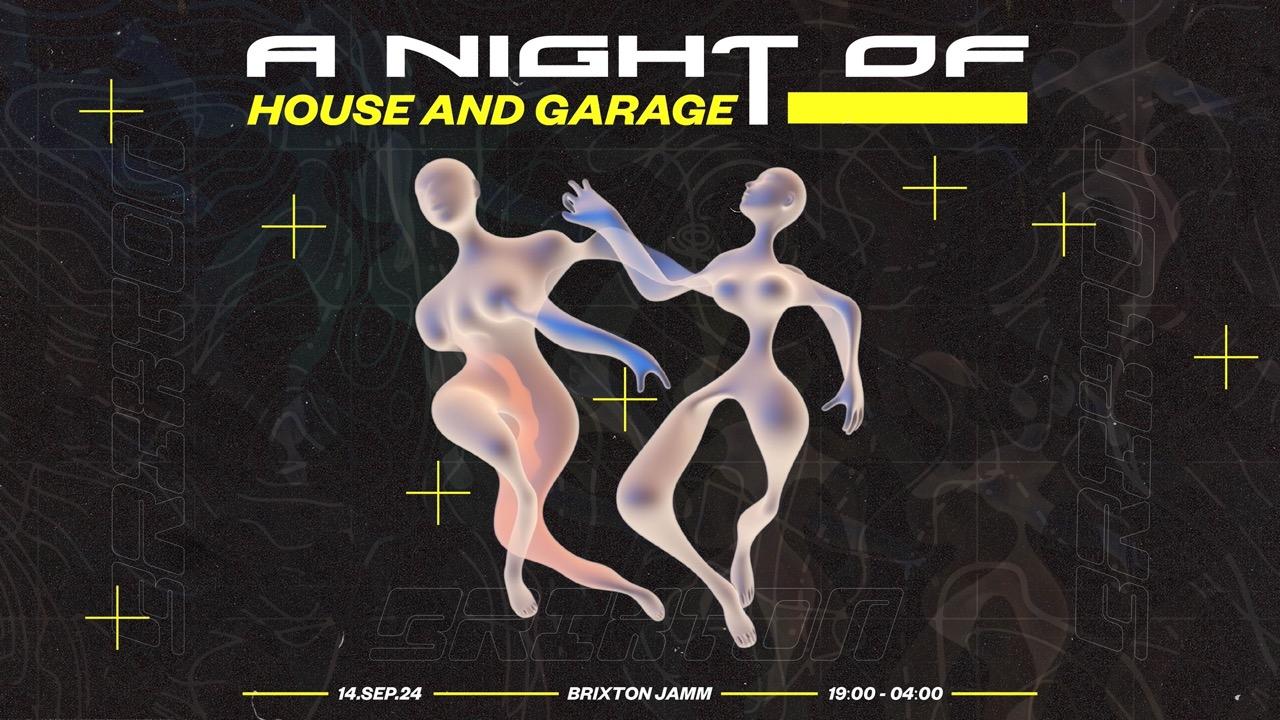 A Night Of... House & Garage - Day & Night Party