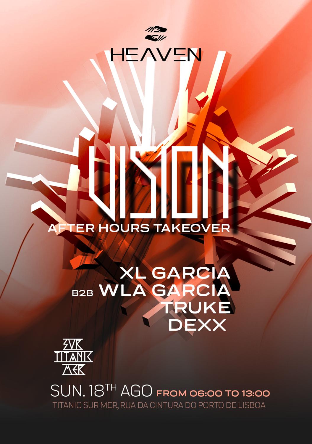 Vision After Hours: Xl Garcia B2B Wla Garcia, Dexx, Truke