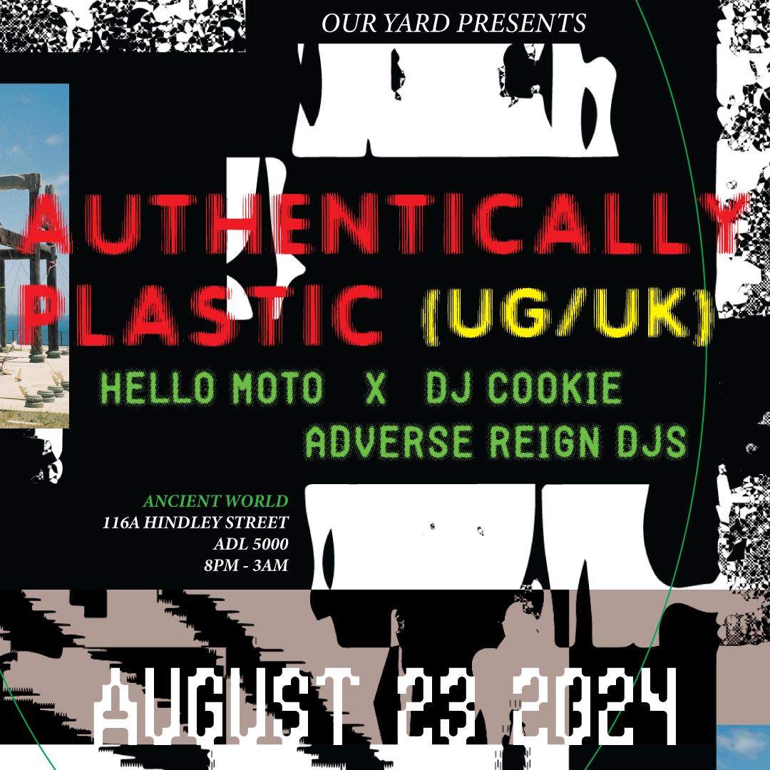 Our Yard Presents Authentically Plastic (Ug)