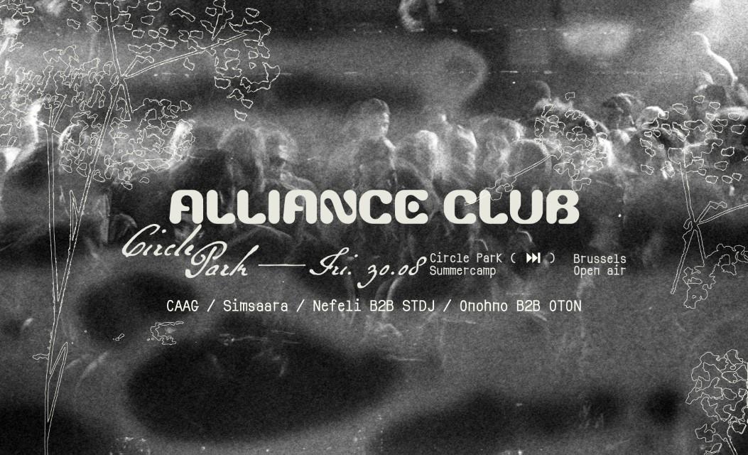 Alliance Club Openair • Circle Park