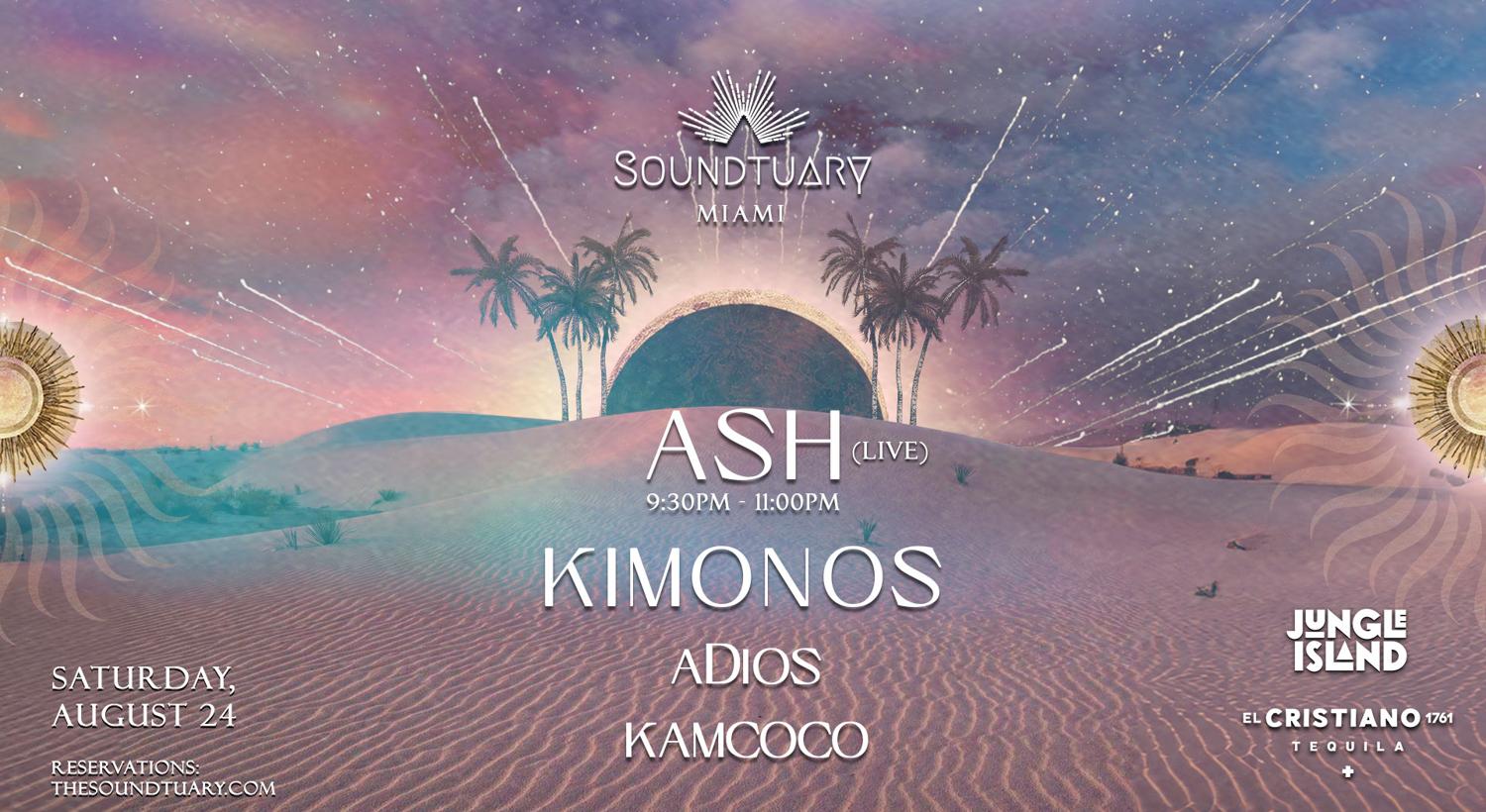 Soundtuary Presents Ash (Live) & Kimonos - Jungle Island Miami