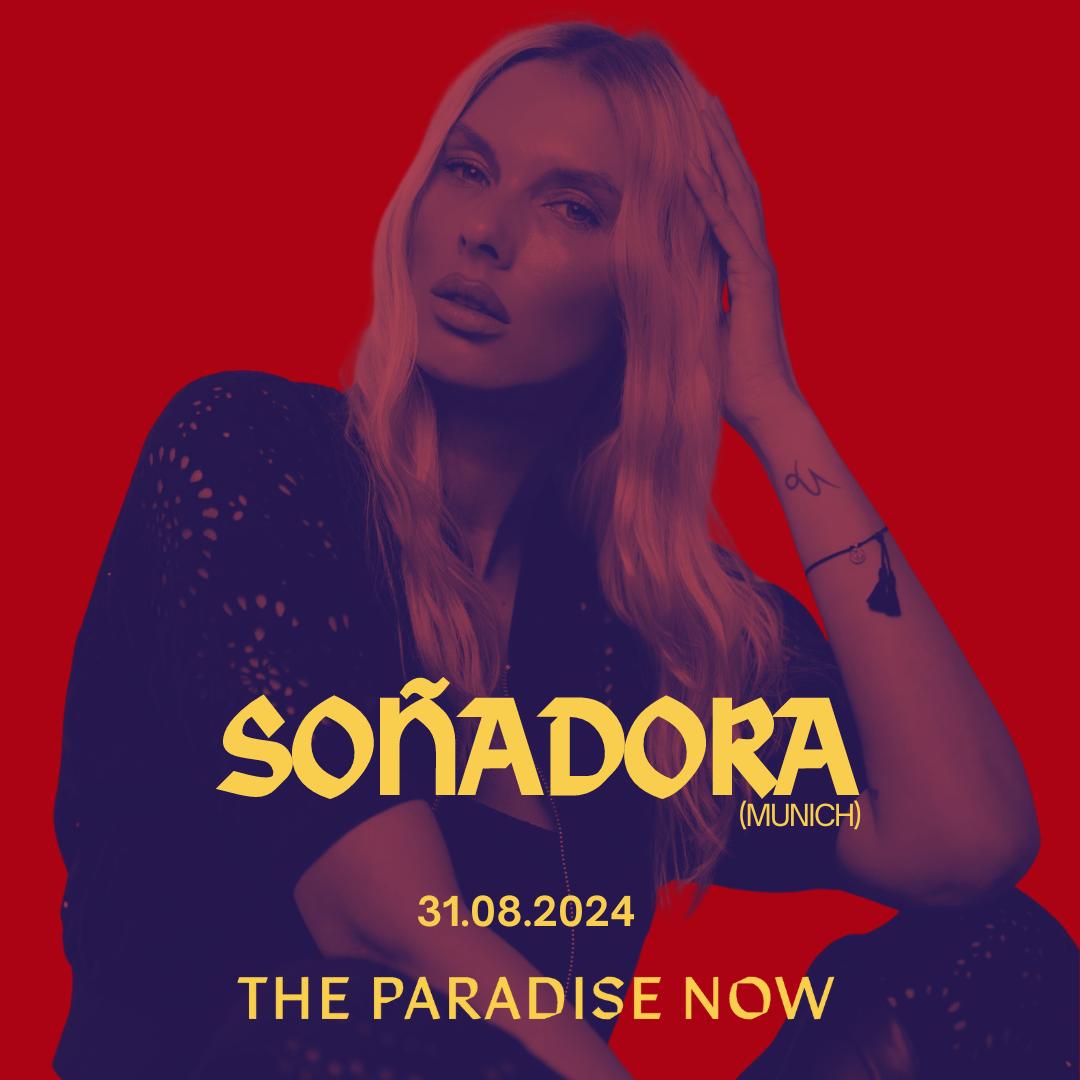 Soñadora - The Paradise Now