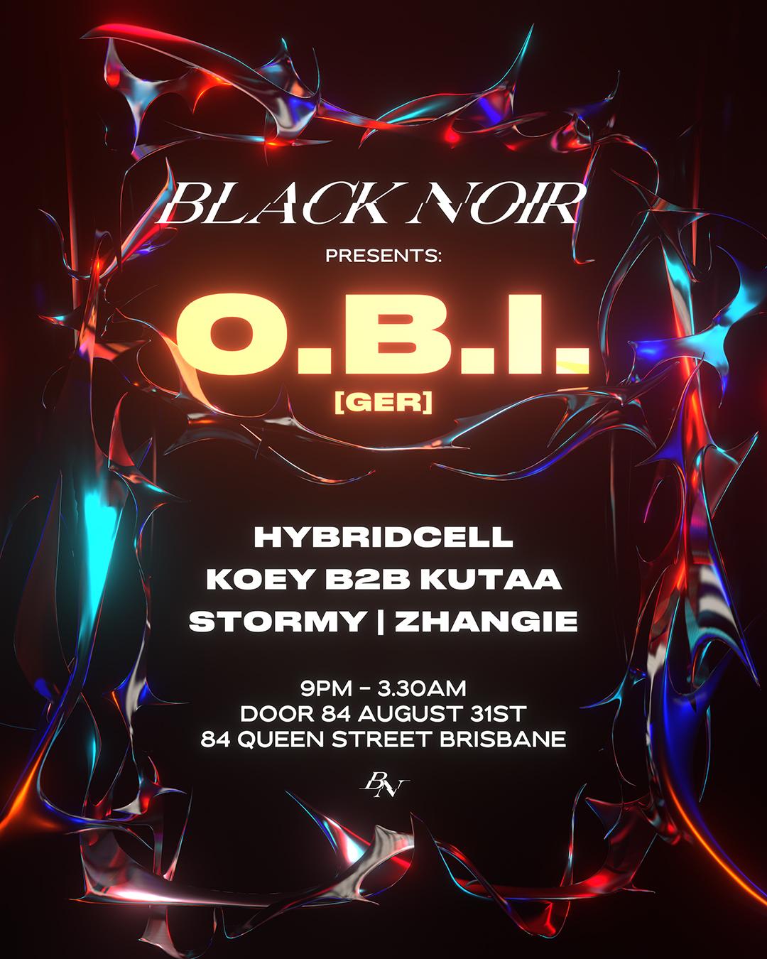 Black Noir Qld Presents: O.B.I. [Ger]