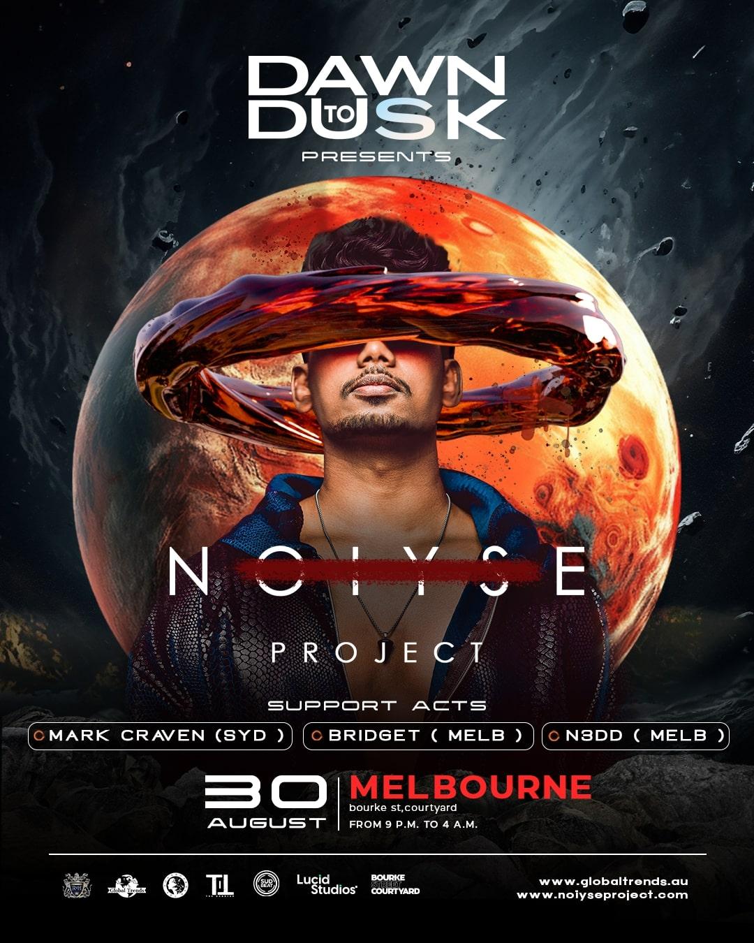 Noiyse Project Live @Dawn To Dusk Melbourne 24