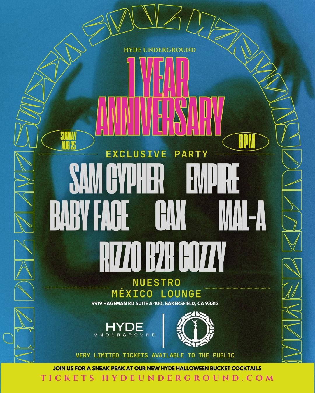 Exclusive Hyde Underground: 1 Year Anniversary Celebration