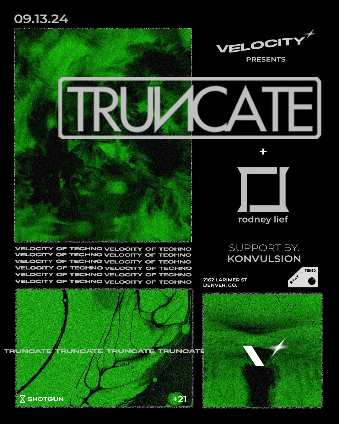 Velocity Presents: Truncate & Rodney Lief