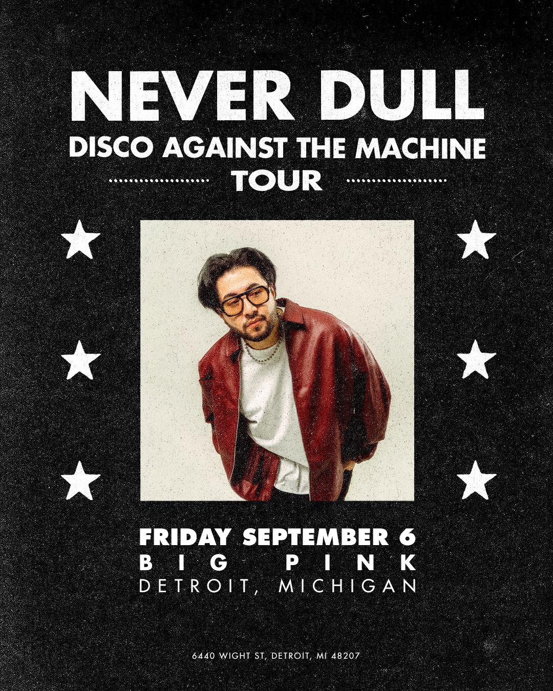 Never Dull: Disco Against The Machine (Detroit)