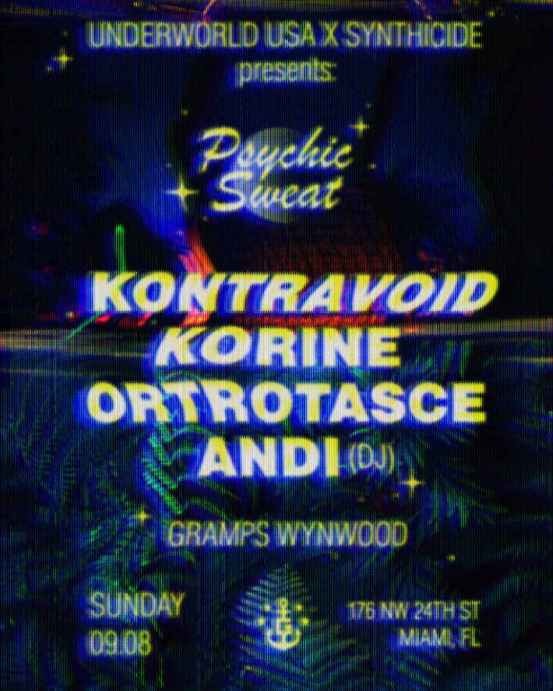 Psychic Sweat: Kontravoid, Korine, Ortrotasce