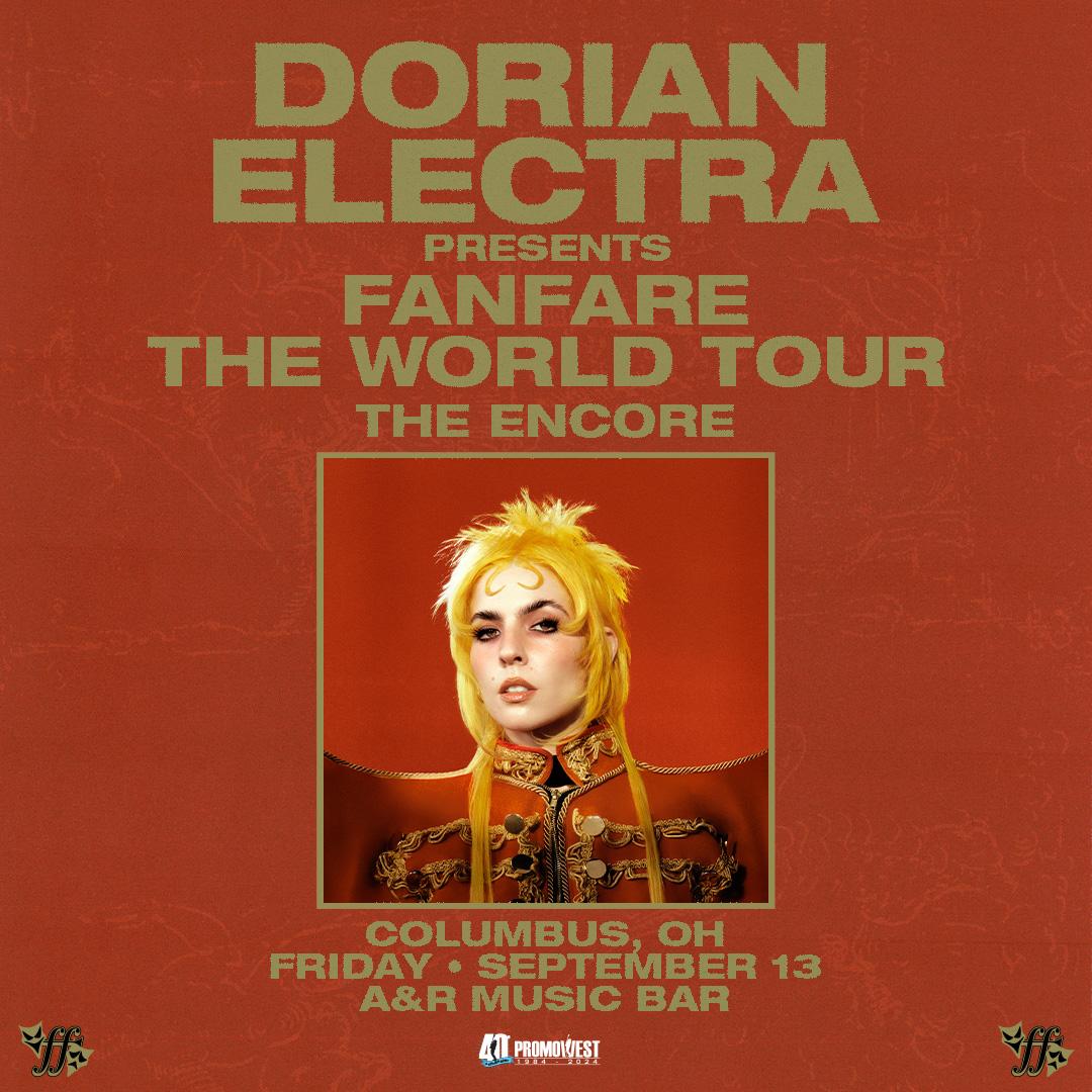 Dorian Electra - Fanfare World Tour: The Encore