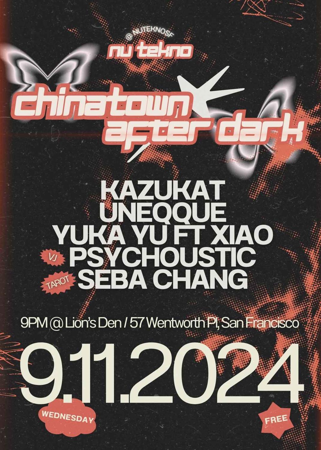 Nu Tekno Presents Chinatown After Dark