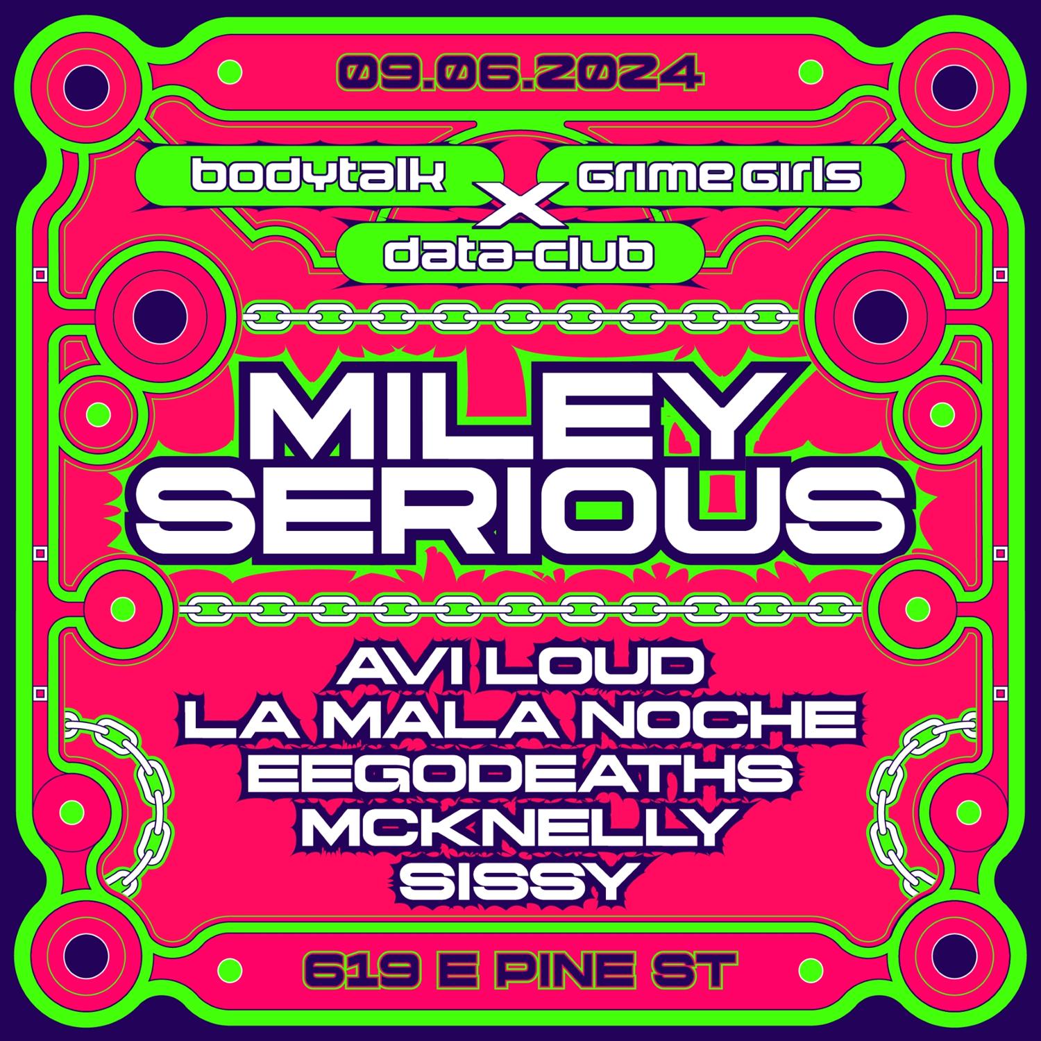 Body Talk X Data-Club X Grime Girls Present Miley Serious