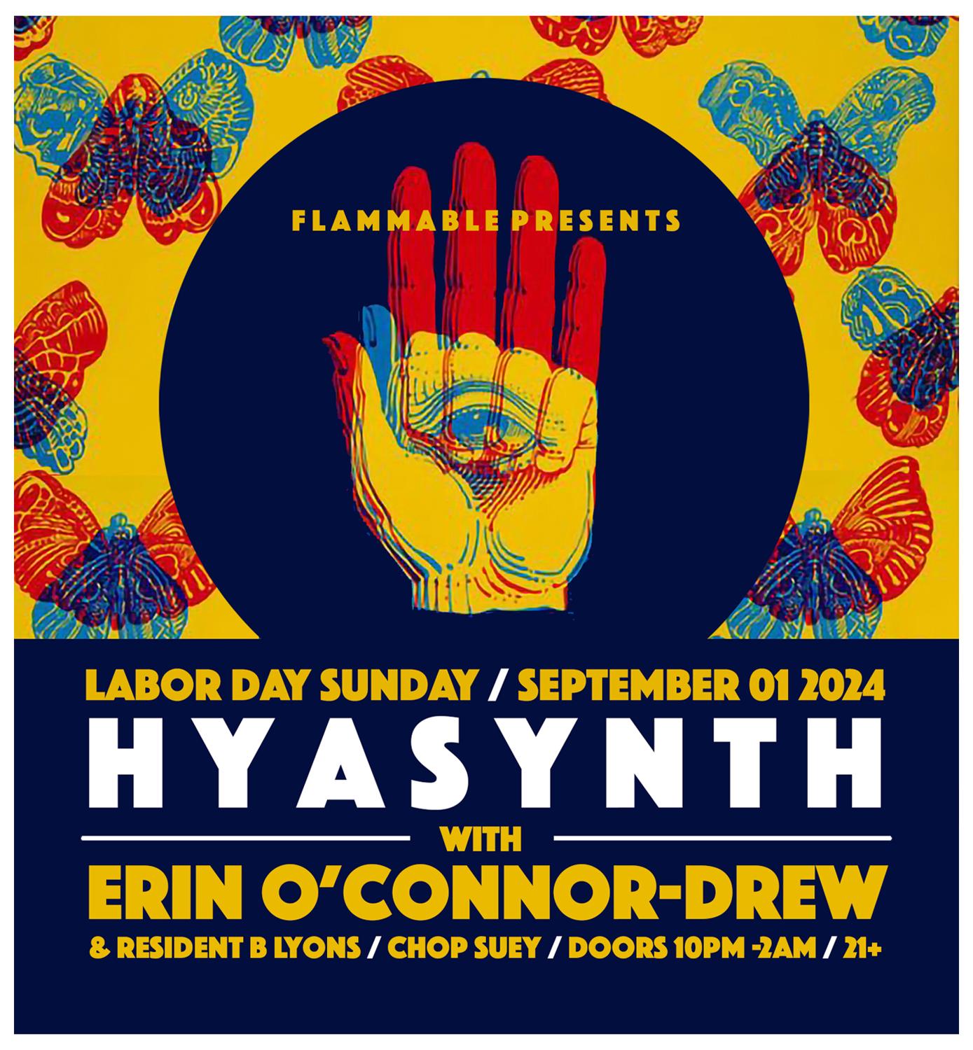 Flammablepresents: Labor Day Weekend With Hyasynth & Erin O'Connor-Drew