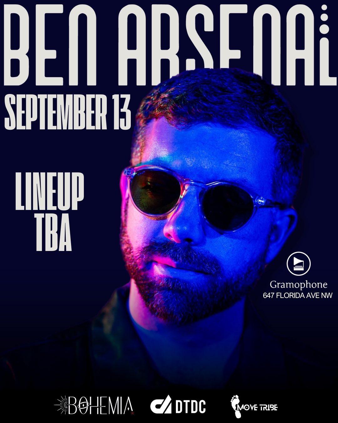 Bohemia, Deep Tech Dc & Move Tribe Presents: Ben Arsenal