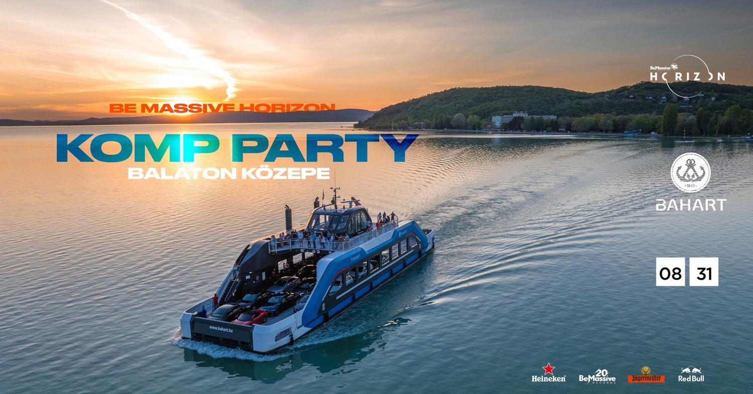 Be Massive Horizon & Bahart: Balaton Közepe - Boat Party