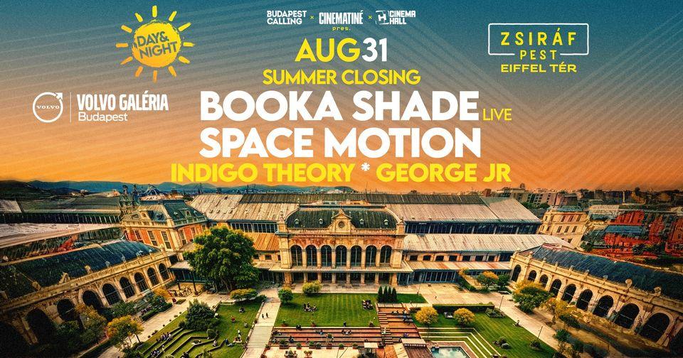 Booka Shade + Space Motion - Budapest - Day & Night Party - 31 Aug