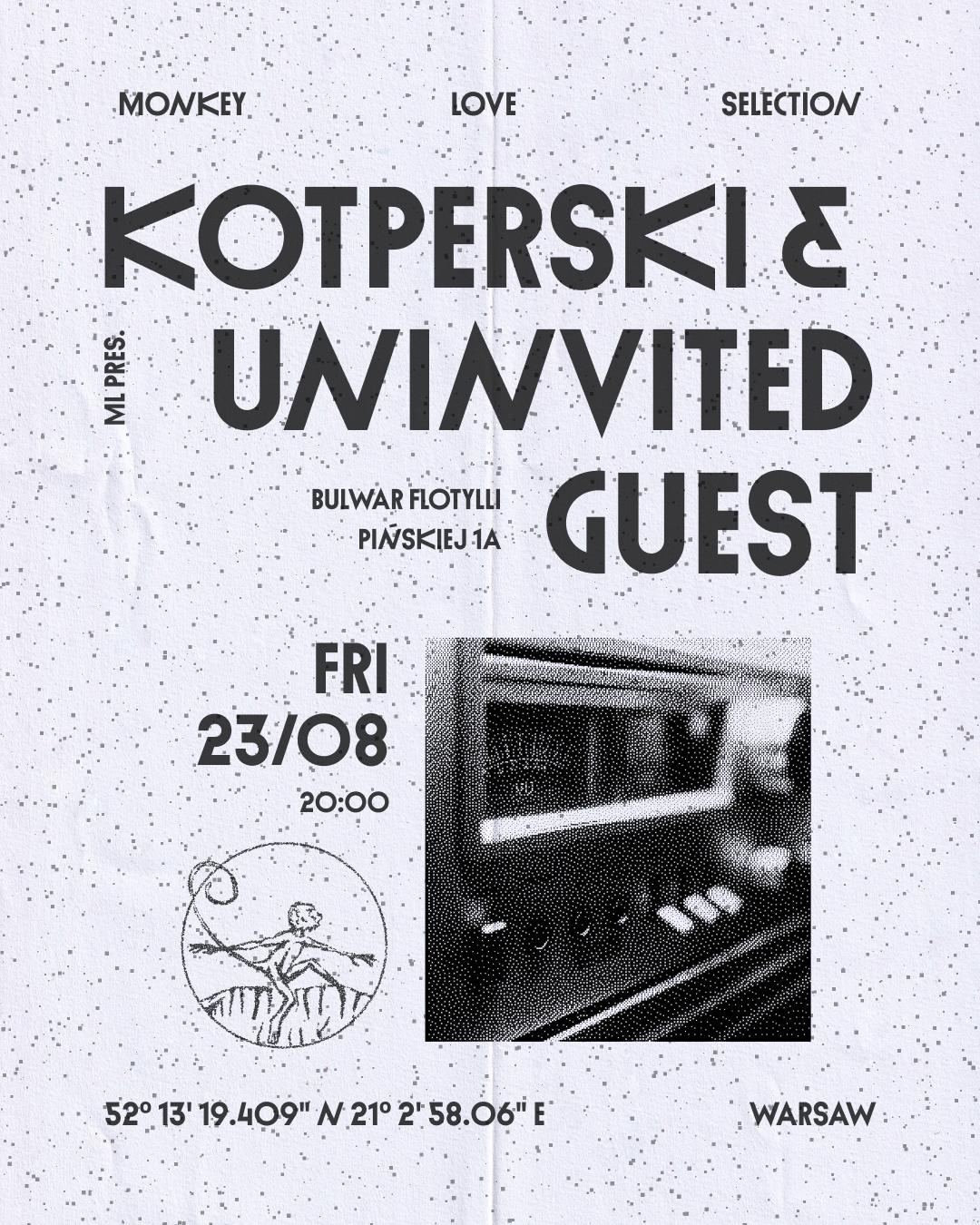 Ml Pres. Kotperski & Uninvited Guest