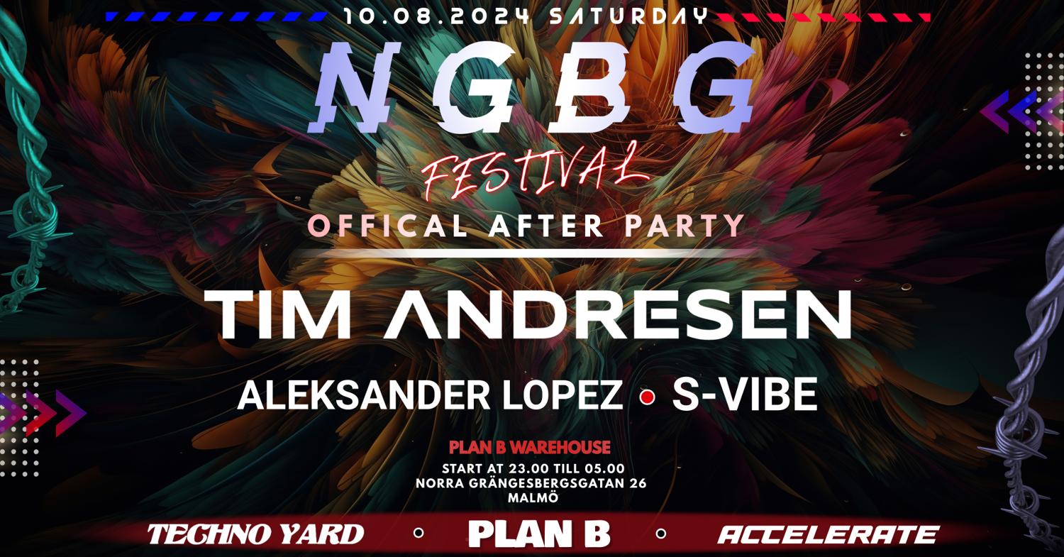 Official After Party Of Ngbg Festival / Plan B