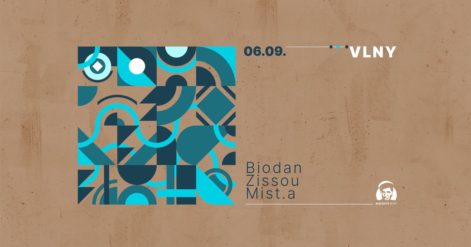 Vlny - Djs Biodan, Zissou, Mist.A