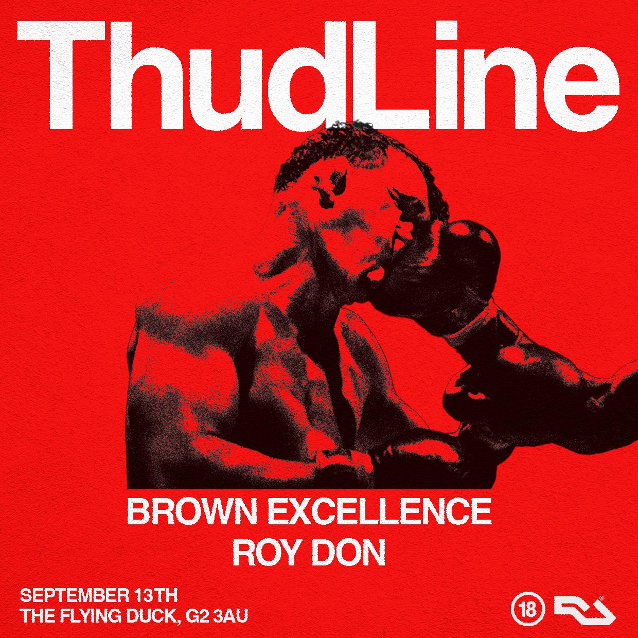 Thudline: Brown Excellence & Roy Don