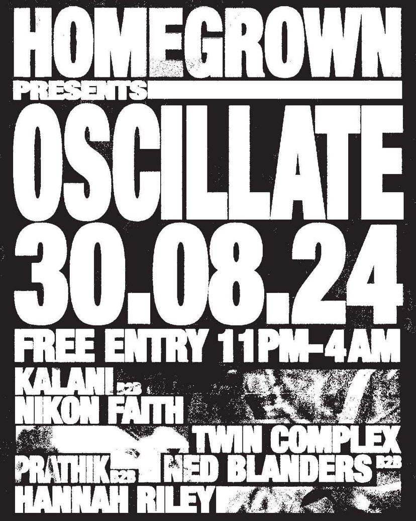 Homegrown Presents: Oscillate