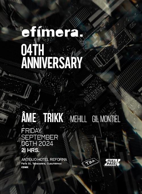 Âme + Trikk / 4To Aniversario Efímera @ Cdmx