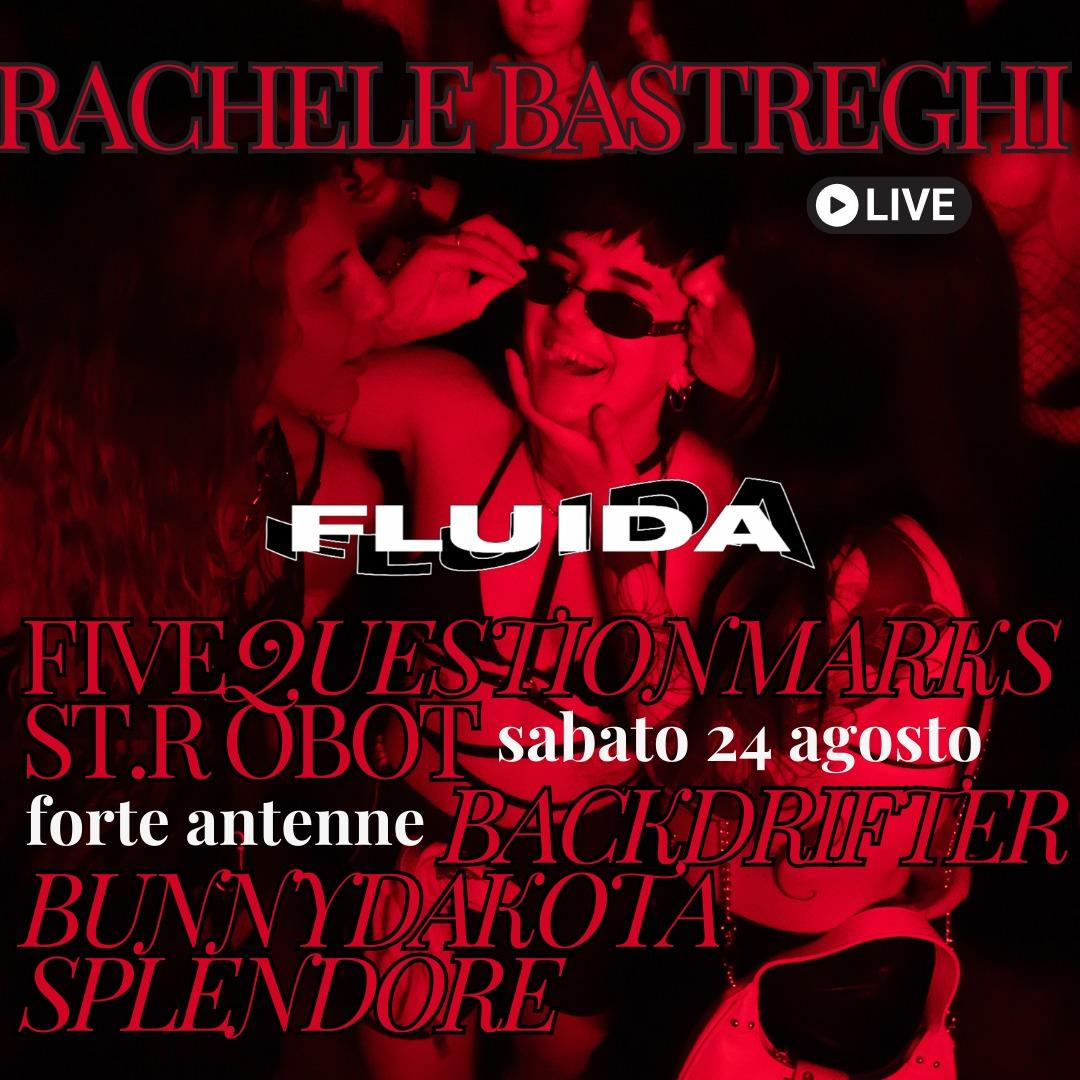 Fluida Pres. Rachele Bastreghi Live (Baustelle)