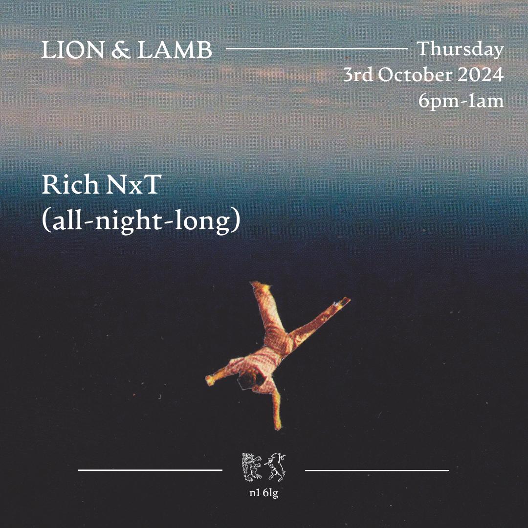 The Lion & Lamb With Rich Nxt (All Night Long)