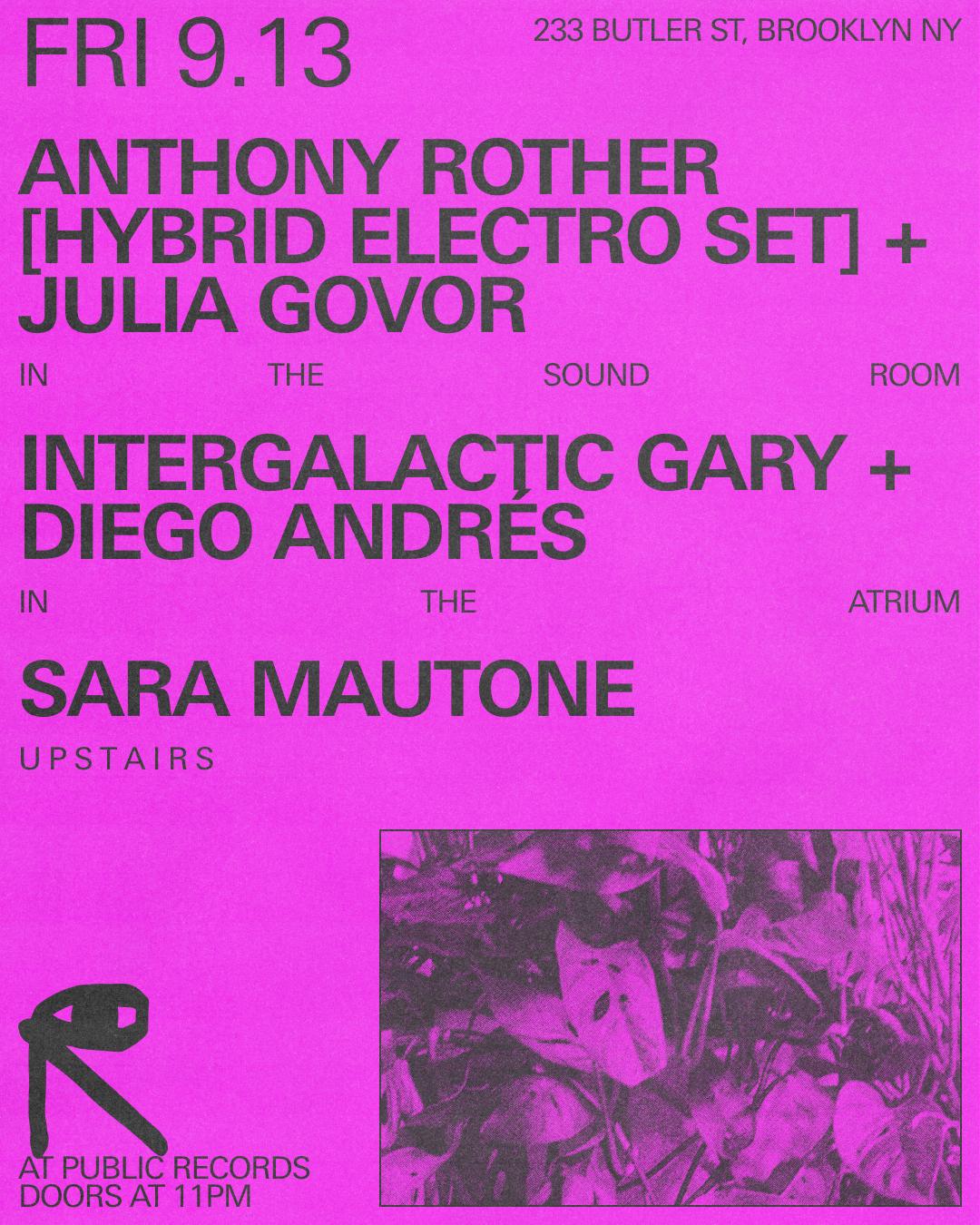 Anthony Rother + Julia Govor / Intergalactic Gary + Diego Andrés / Sara Mautone