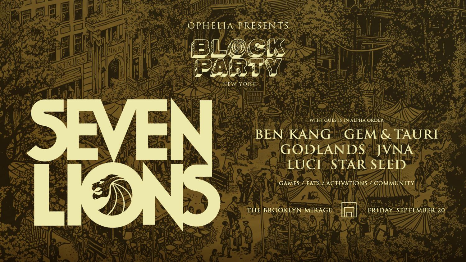 Seven Lions: Ophelia Block Party