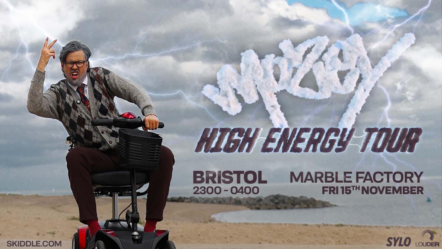 Mozey'S High Energy Tour - Bristol