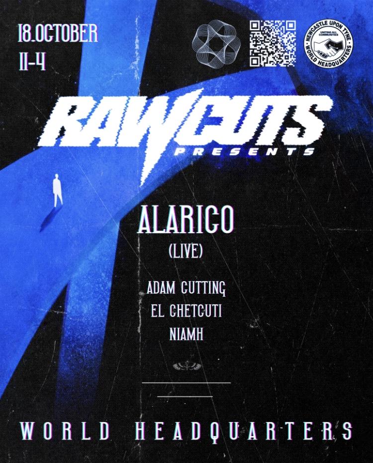 Raw Cuts Presents: Alarico (Live), Adam Cutting & Much More