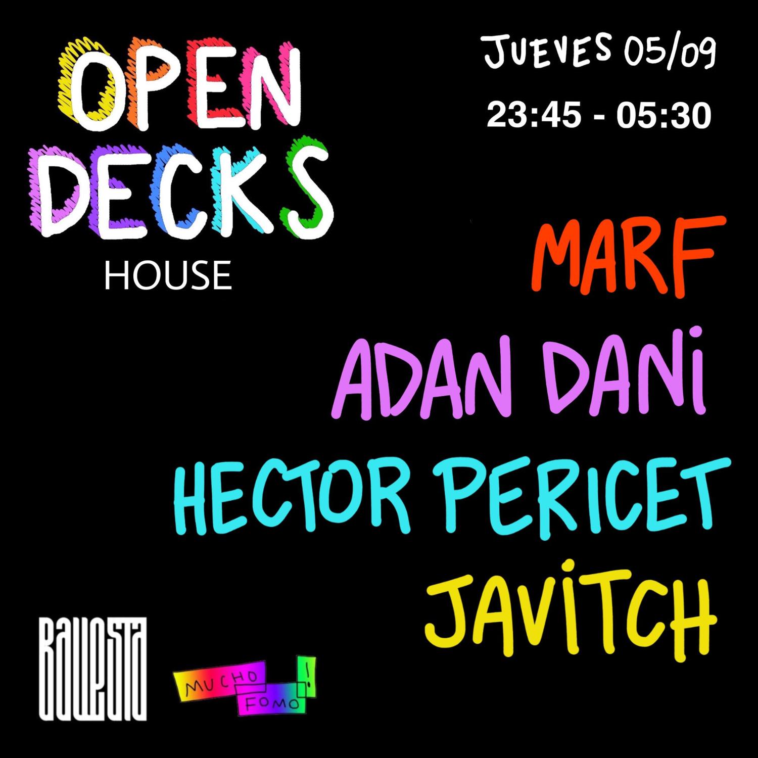 Mucho Fomo: Open Decks House