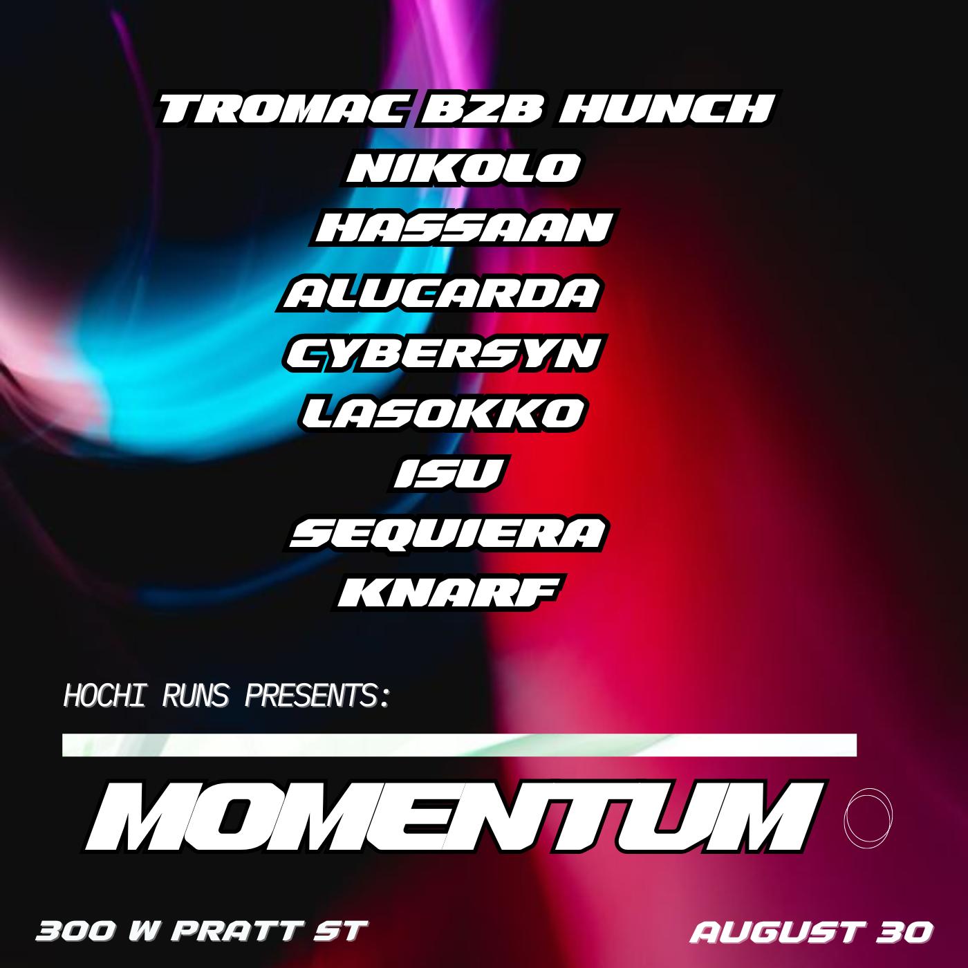 Hochi Runs Presents Momentum