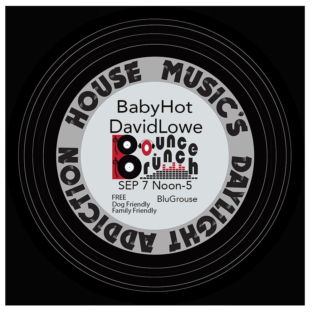 Bounce Brunch Ft Baby Hot & David Lowe