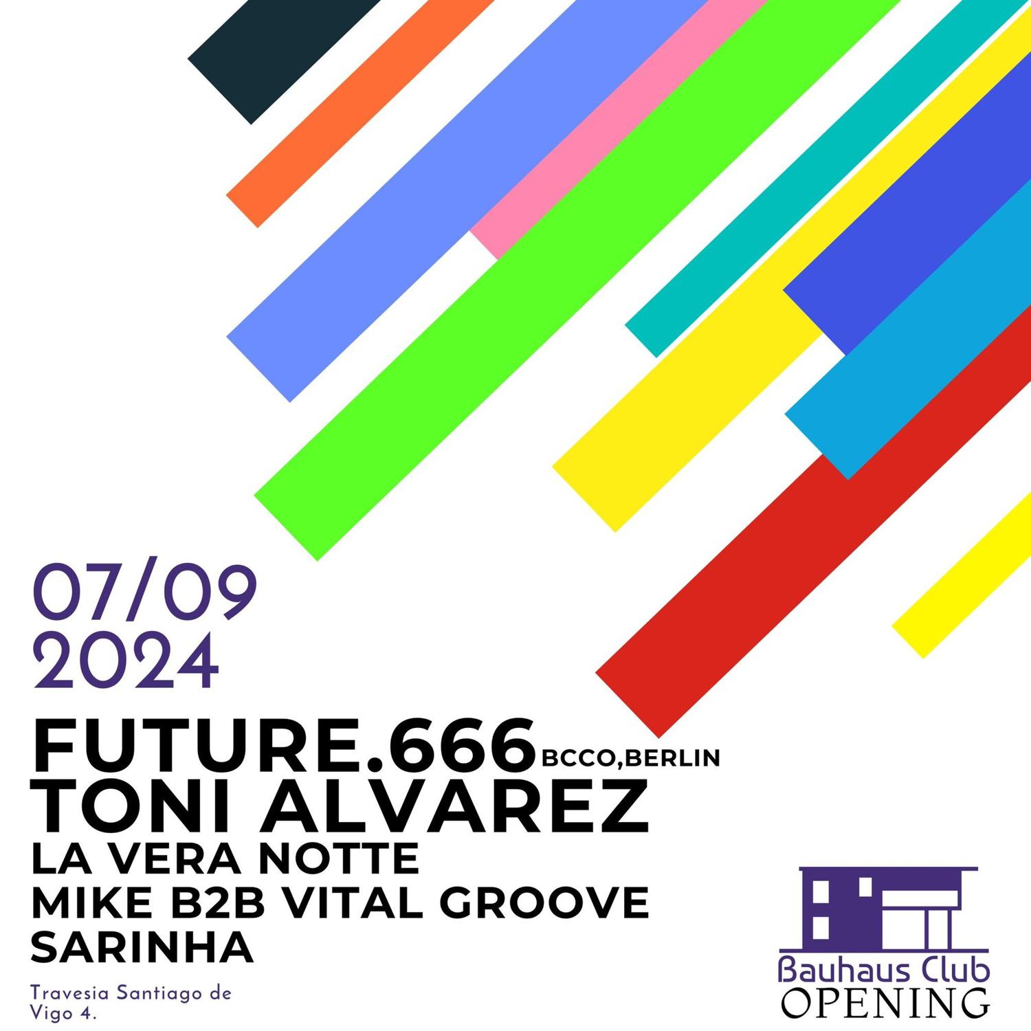 Bauhaus Club Opening With Future 666. + Toni Alvarez - Free Entry