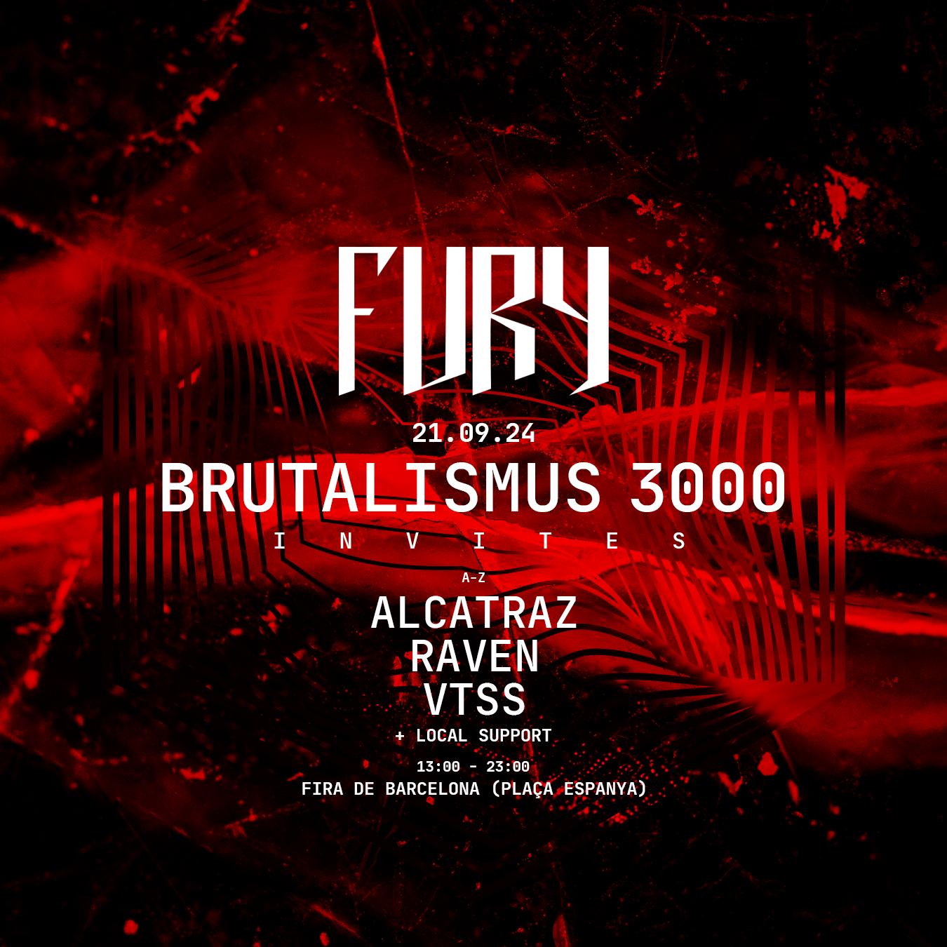 [Cancelled] Fury V Pres: B3K Invites: Brutalismus 3000, Vtss