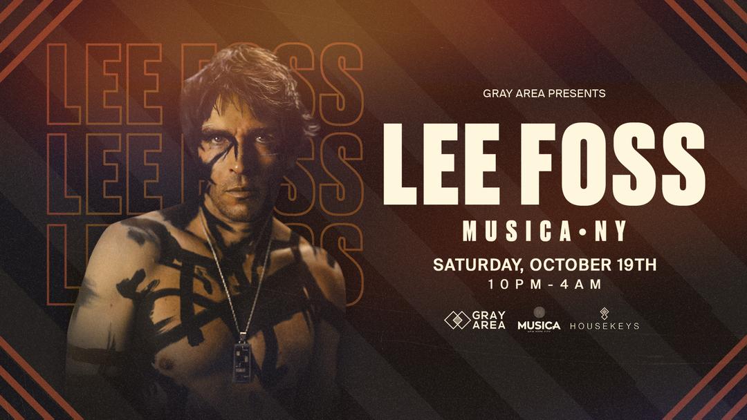 Lee Foss & Guests At Musica Ny By Gray Area